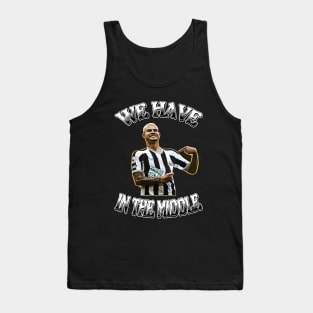 Football Chants - Geordie Lads - WE HAVE BRUNO IN THE MIDDLE! Tank Top